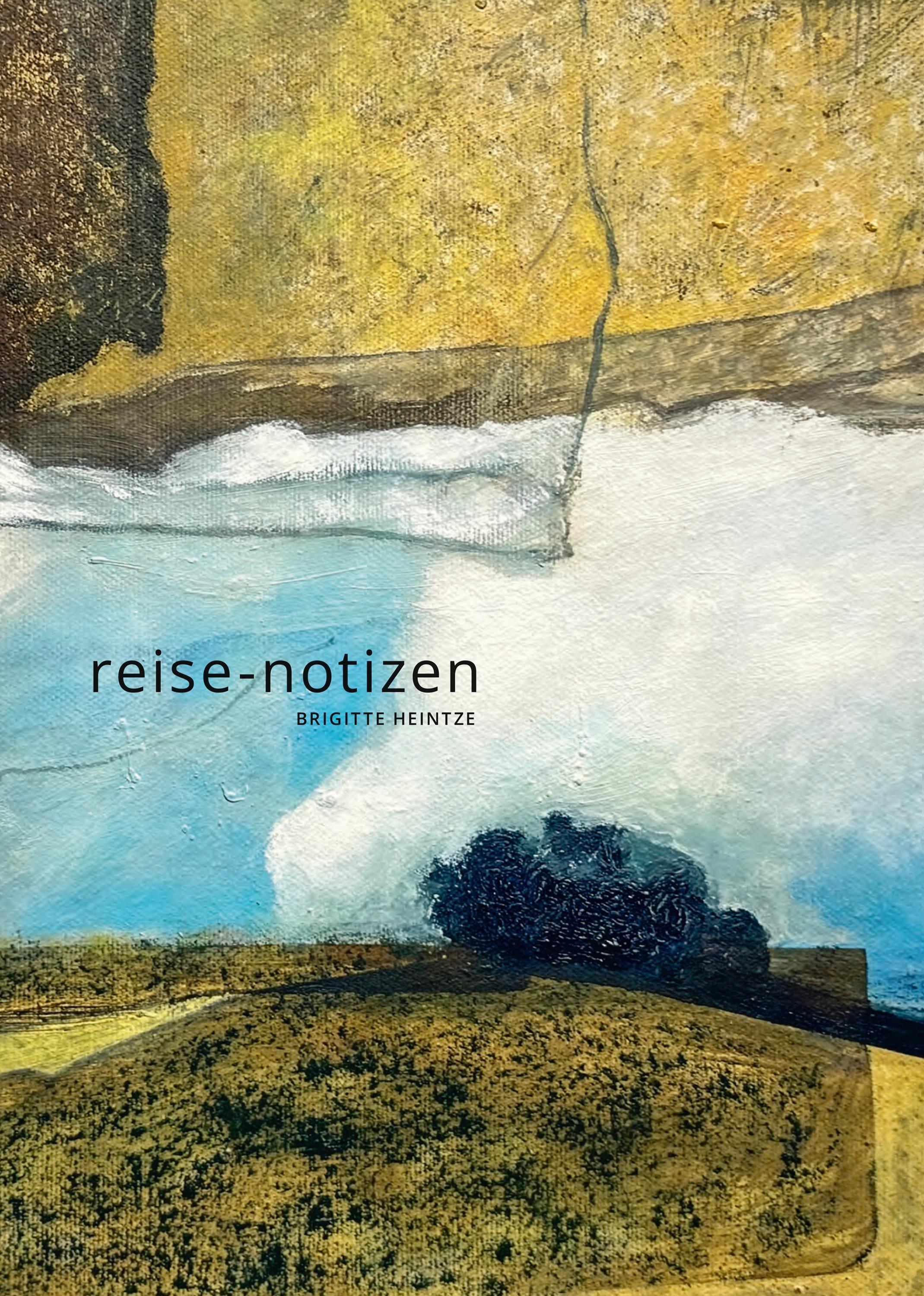 Katalogveröffentlichung: „Brigitte Heintze. Reise-Notizen